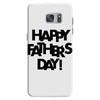 happy father&rsquo;s day Samsung Galaxy S7