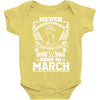 Never Underestimate Dog Rescuer Who Was Born March Baby Onesie