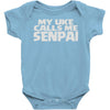 my uke calls me senpai Baby Onesie