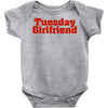 Tuesday Girlfriend Baby Bodysuit