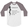 surgeon 3/4 Sleeve Shirt