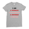 i Am A Woman A Daughter A Mother A Sister Ladies Fitted T-Shirt