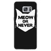 meow or never cat Samsung Galaxy S7 Case