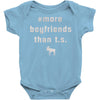 more boyfriends than ts Baby Bodysuit