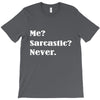 sarcastic T-Shirt