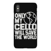 only my cello will save the world iPhoneX