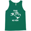 fear no fish bone skeleton Tank Top
