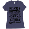 This Guy Is Taken By A Super Sexy August Girlfriend Ladies Fitted T-Shirt