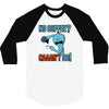 caaan't do! 3/4 Sleeve Shirt
