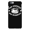 no coffee no workee iPhone 6 Plus/6s Plus Case