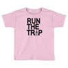run the trap mens trap music t shirt dope swag hipster flosstradamus t Toddler T-shirt