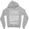legends are born in january Zipper Hoodie