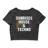 Sunrises House &amp; Techno Crop Top