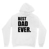 Best Dad Ever Unisex Hoodie
