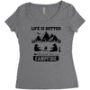 Life Is Better Around The Campfire Women's Triblend Scoop T-shirt