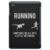 running, we all need a little motivation iPad Mini