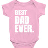Best Dad Ever Baby Bodysuit