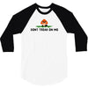don't tread on me 3/4 Sleeve Shirt