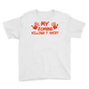 my zombie killing t shirt Youth Tee