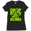 dub step drop beats not bombs black light skrillex ink hiphop dance Ladies Fitted T-Shirt