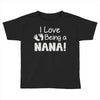 nana's Toddler T-shirt