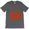 best day (2) T-Shirt