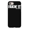 fakin' it iPhone 8 Case