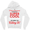 i never dreamed i would be a super cool scorpio but here i am killing Zipper Hoodie