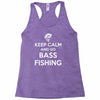 keep calm bass fishing Racerback Tank