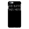 god bless this mess iPhone 6/6s Plus Case