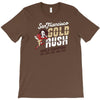 gold rush T-Shirt