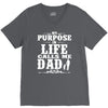 my purpose in life calls me dad V-Neck Tee
