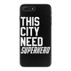 this city need superhero iPhone 7 Plus Case