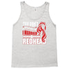 you dont scare me i married a redhead Tank Top