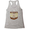 beards turn laziness into awesomeness Racerback Tank