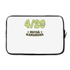 never remember Laptop sleeve