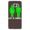 life is simple funny Samsung Galaxy S7