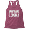 grandads are there Racerback Tank