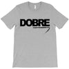 Dobre T-Shirt