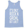 rock n grohl Tank Top