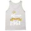 kings are born in 1961 Tank Top