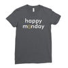 happy monday Ladies Fitted T-Shirt