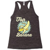 top banana Racerback Tank