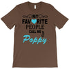 my favorite people call me poppy T-Shirt