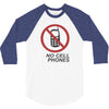 no cell phones 3/4 Sleeve Shirt