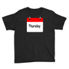 title of day of the week sunday thursday day of the week Youth Tee