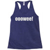 ooowee! Racerback Tank