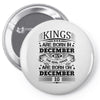 Real Kings Are Born On December 10 Pin-back button