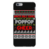Santa Only Comes Once A Year Pop Pop Is Always Here To Cheer iPhone 6 Plus/6S Plus Case
