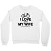 i love when my wife lets me buy another bike Crewneck Sweatshirt
